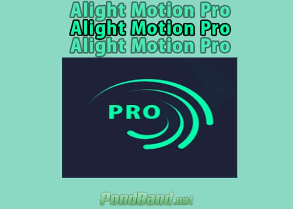 Alight Motion Pro apk