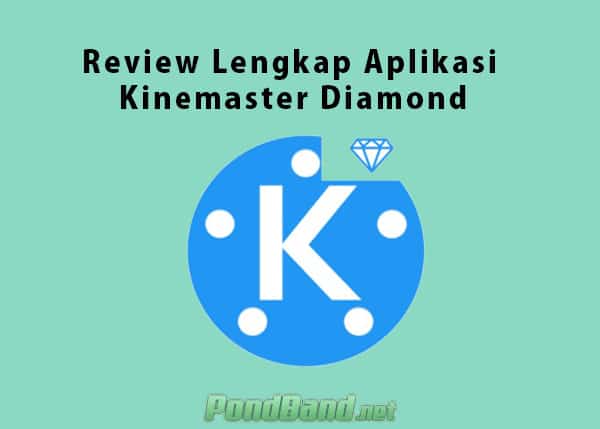 Kinemaster Diamond Apk