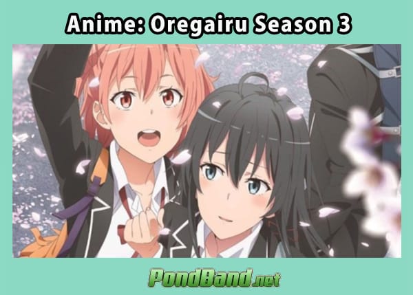 Anime: Oregairu Season 3