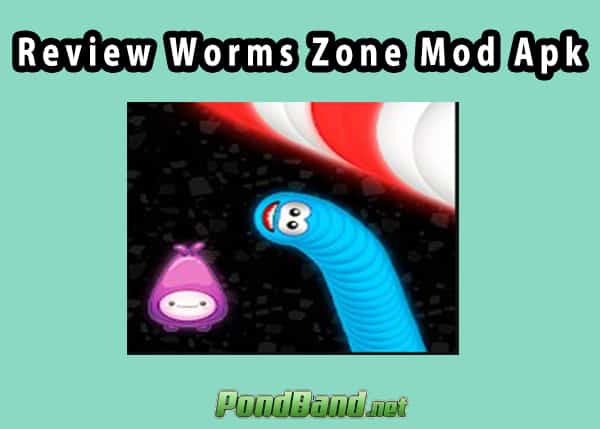 Fitur Worms Zone Mod Terbaru 2021