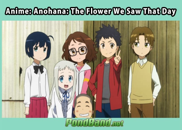 Anime: Anohana: The Flower We Saw That Day